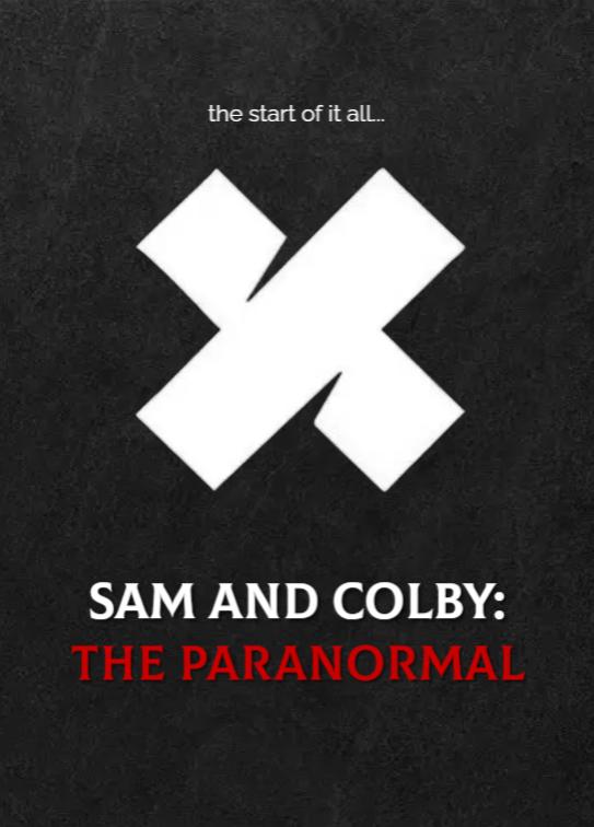 Sam and Colby: The Paranormal